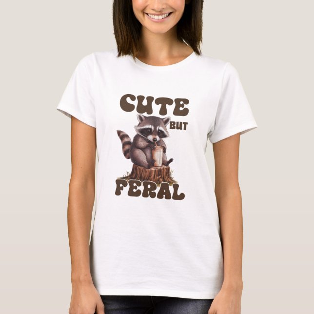 T-shirt Mignonne mais feral (Devant)
