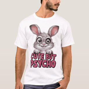 T-shirt Mignonne Mais Psycho - Drôle Lapin Fou