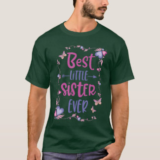 T-shirt Mignonne Meilleure Petite Soeur Jamais Filles Femm