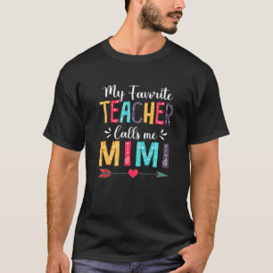 T-shirt Mignonne Mon Professeur Préféré M'appelle Mimi Mèr