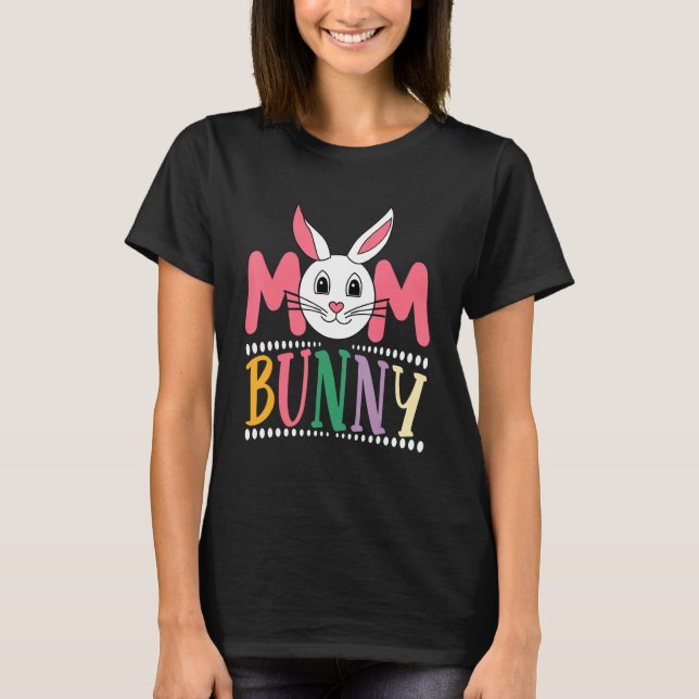 T-shirt Mignonne Pâques Conception pour la Fête des Mères  (Devant)