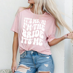T-shirt Mignonne Salut, c'est moi, je suis la mariée, c'es