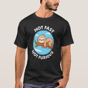 T-shirt Mignonne Sloth Pas Rapide Pas Furieux