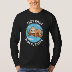 T-shirt Mignonne Sloth Pas Rapide Pas Furieux