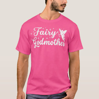 T-shirt Mignonne Sois leur Fée Godmère a For Funny Godmoth