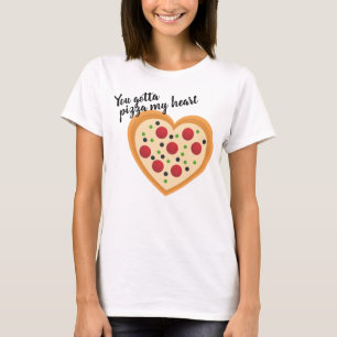 T-shirt Mignonne Tu Dois Pizza Me Pun Coeur