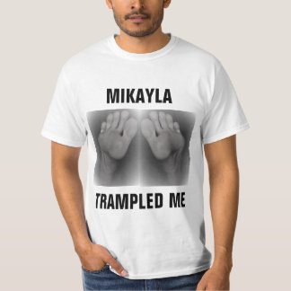 T-SHIRT MIKAYLA M'A TRAMPÉ