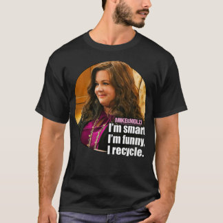 T-shirt Mike et Molly I Recycle