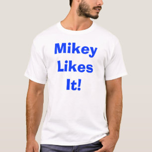 T-shirt Mikey l'aime !