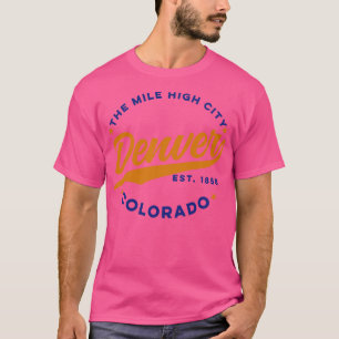 T-shirt Mile Hight City Denver Colorado