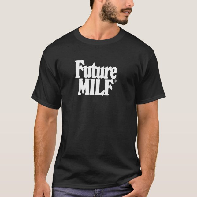 T-SHIRT MILF FUTURE (Devant)