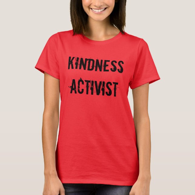 T-shirt Militante de la gentillesse Drôle (Devant)
