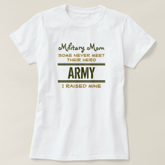 T-shirt MilitaryMom-ArmyHero2