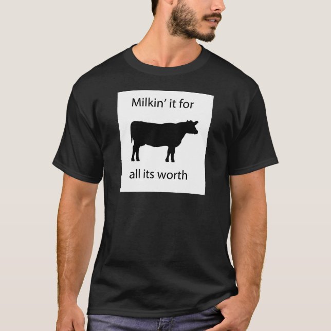 T-shirt milkin il pour tous qu'il vaut (Devant)