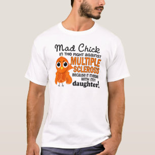 T-shirt Milliseconde folle de sclérose en plaques de fill