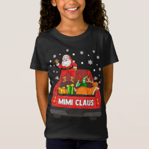 T-Shirt Mimi Claus Camion Rouge Père Noël Reindeer Elf Noë