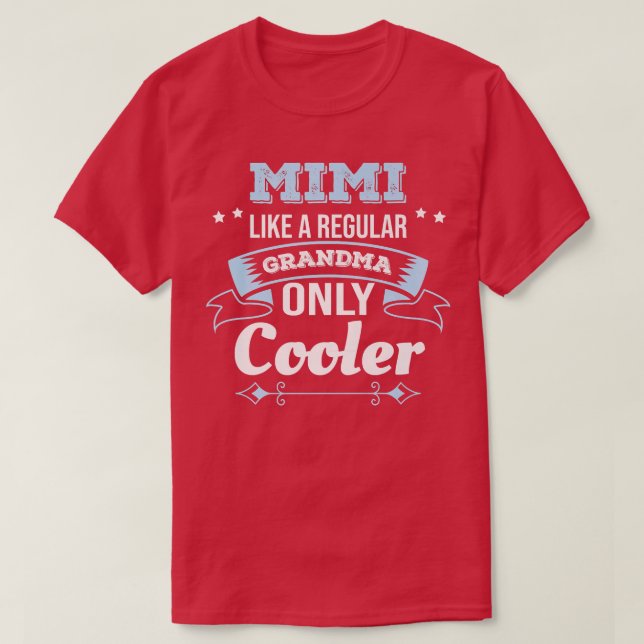 T-shirt Mimi comme grand-mère seulement Glacière grand-mèr (Design devant)