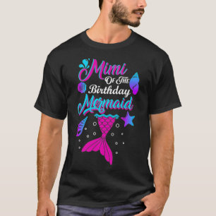 T-shirt Mimi De L'Anniversaire Mermaid Anniversaire Fête M