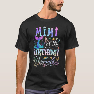 T-shirt Mimi De L'Anniversaire Mermaid Girl Anniversaire P