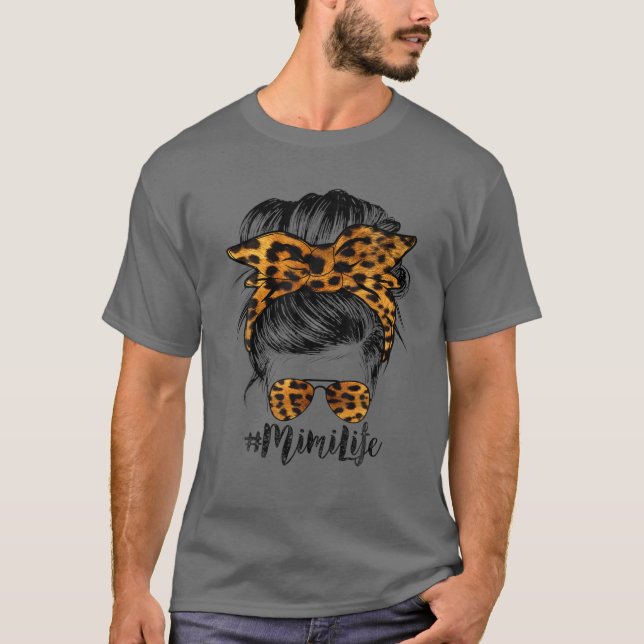 T-shirt Mimi Life Lunettes de soleil Messy Bun Fête des mè (Devant)