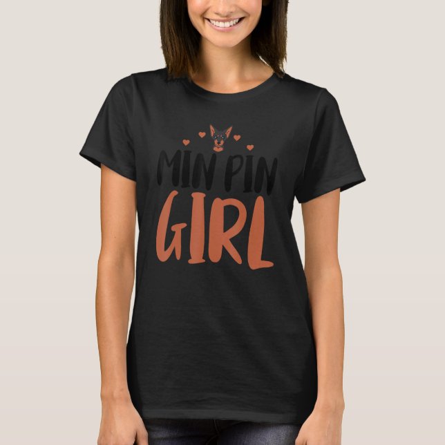 T-shirt Min Pin Girl Funny Miniature Pinscher propriétaire (Devant)