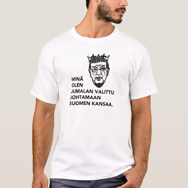 T-shirt Minä olen le tätä johtamaan kansaa. de valittu de (Devant)
