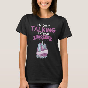 T-shirt Mineral Rock Mineral Collector Rock Collector Geo