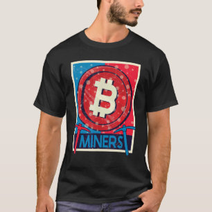 T-shirt Mineurs Bitcoin Crypto Trading Blockchain 1