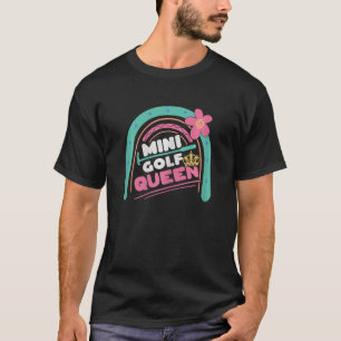 T-shirt Minigolf Queen Mini Golf Minigolfer Girls