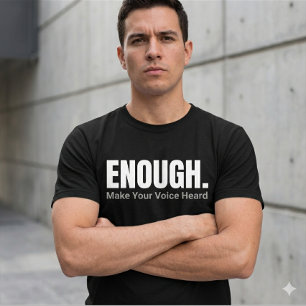T-shirt Minimaliste ASSEZ Faire Entendre Votre Voix Typogr