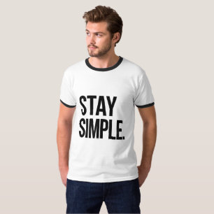 T-Shirt Minimaliste Restez Simple