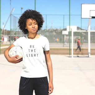T-shirt Minimaliste Soyez la lumière Texte Blanc