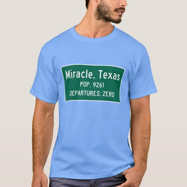 T-shirt Miracle, poteau de signalisation du Texas (Devant)