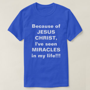 T-shirt "Miracles dans ma vie"