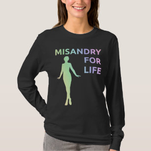 T-shirt "Misandry chemise pendant vie"