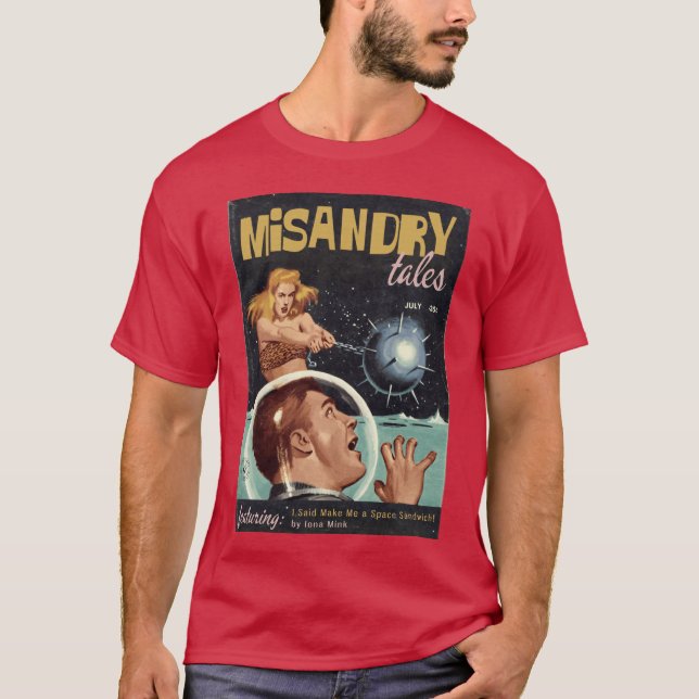 T-shirt MISANDRY TALES Magazine Featuring Make Me a Space  (Devant)