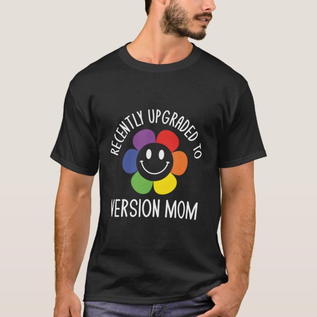 T-shirt Mise à jour vers la version maman enceinte nouvell (Devant)
