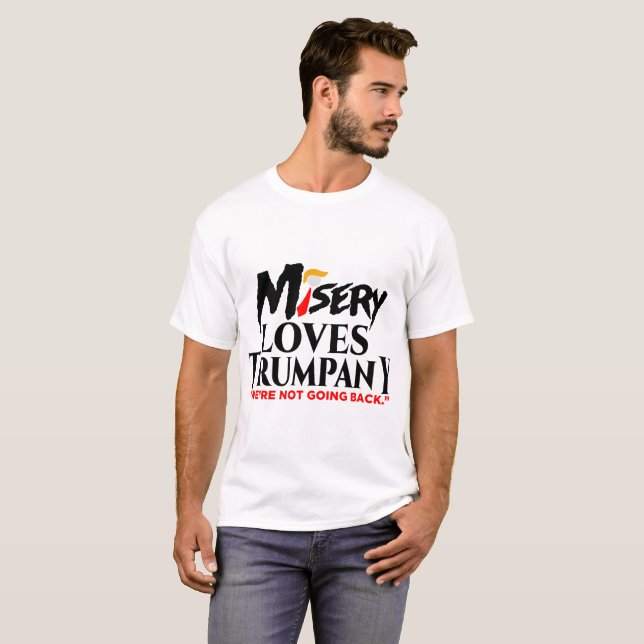 T-SHIRT MISERY AIME LA TRUMPANY (Devant entier)