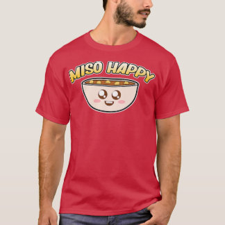 T-shirt Miso Happy Ramen Anime Kawaii Ramen Noodles Lover