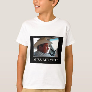 T-shirt Miss Me Pourtant, George W Bush