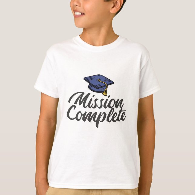 T-shirt Mission d'obtention du diplôme terminée (Devant)