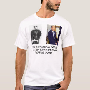 T-shirt misslizzieborden, Strom Thurmond, il y a un rhum…