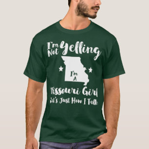 T-shirt Missouri Fille Drôle Je Ne Dis Pas Juste Comment J