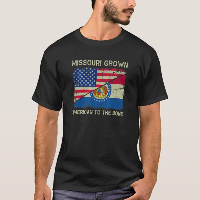 T-shirt Missouri Grown American To The Bone Home State Mis (Devant)