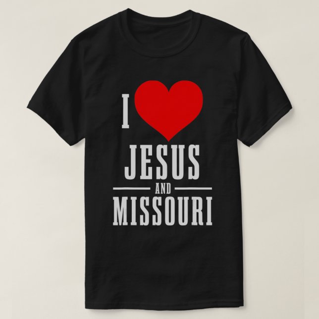 T-shirt Missouri I Love Jesus Et Missouri Christian (Design devant)