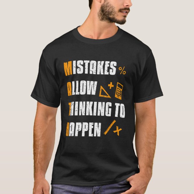 T-shirt Mistakes Allow Thinking To Happen Math Teacher (Devant)