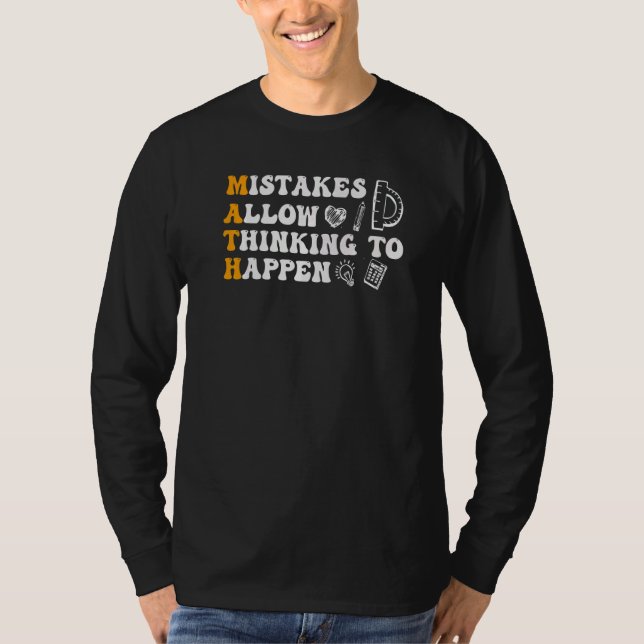 T-shirt Mistakes Allow Thinking To Happen School Math Teac (Devant)