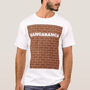 T-Shirt mit Backsteinmauer und Text Bangaranga