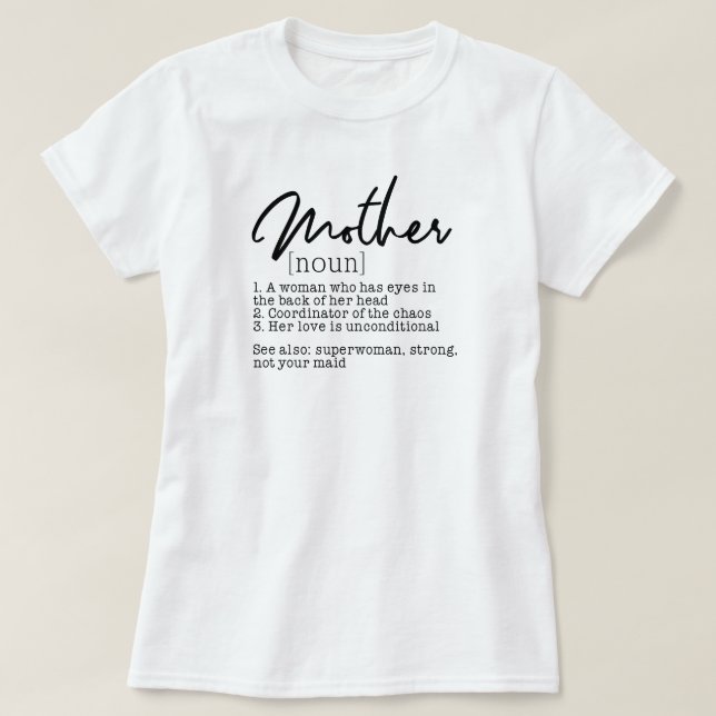 T-Shirt mit der Wörterbuch-Definition von Mutter - (Design vorne)