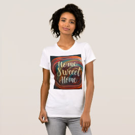 T - Shirt mit Design von "Zuhause Sweet Zuhause"